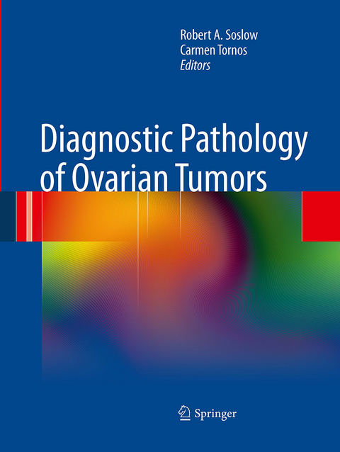 Diagnostic Pathology of Ovarian Tumors - 