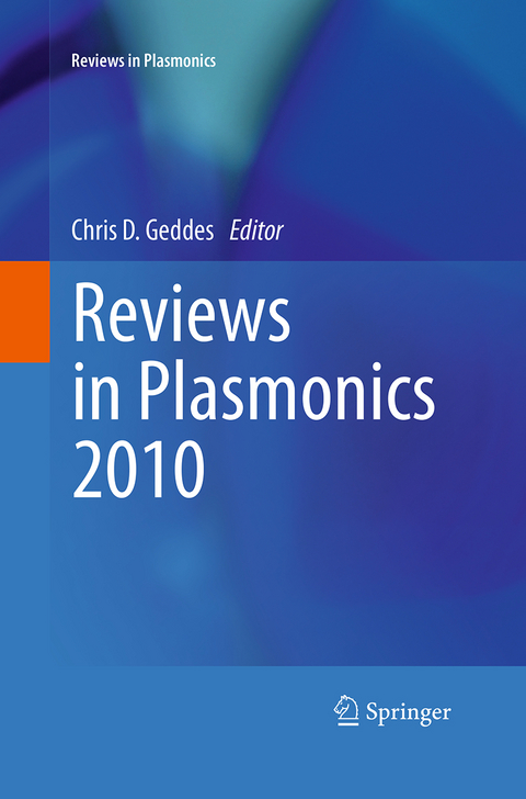 Reviews in Plasmonics 2010 - 