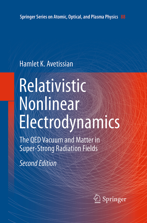 Relativistic Nonlinear Electrodynamics - Hamlet Karo Avetissian