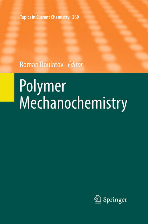 Polymer Mechanochemistry - 