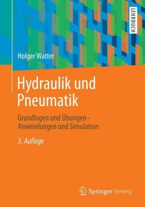 Hydraulik und Pneumatik - Holger Watter