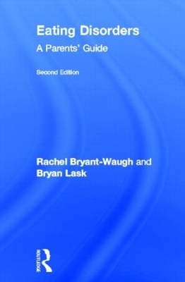 Eating Disorders - Rachel Bryant-Waugh, Bryan Lask