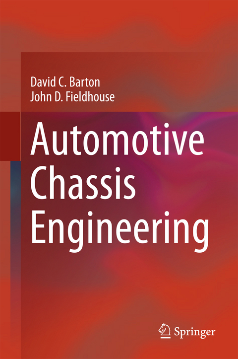 Automotive Chassis Engineering - David C Barton, John D Fieldhouse