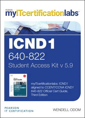 CCENT/CCNA ICND1 (640-802) v5.9 MyITCertificationlab -- Access Card - Wendell Odom