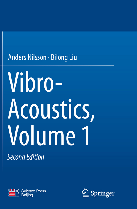 Vibro-Acoustics, Volume 1 - Anders Nilsson, Bilong Liu