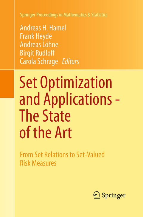 Set Optimization and Applications - The State of the Art - 