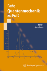 Quantenmechanik zu Fuß 1 - Jochen Pade