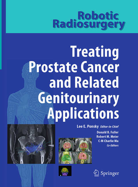 Robotic Radiosurgery Treating Prostate Cancer and Related Genitourinary Applications - 