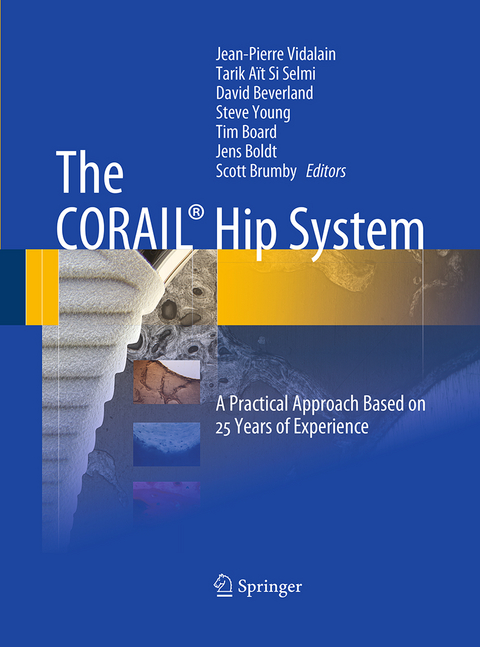 The CORAIL® Hip System - 