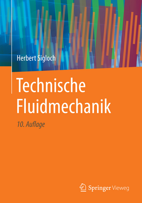 Technische Fluidmechanik - Herbert Sigloch