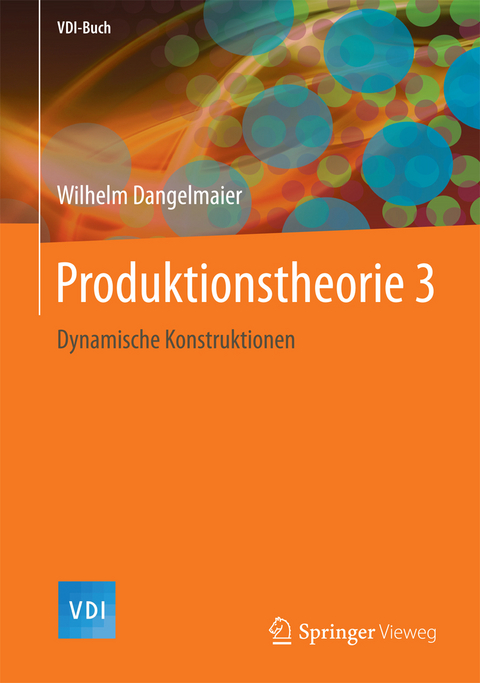 Produktionstheorie 3 - Wilhelm Dangelmaier