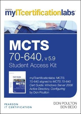 MCTS 70-640 Cert Guide v5.9 MyITCertificationlab -- Access Card - Don Poulton