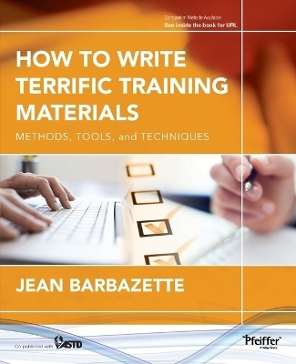 How to Write Terrific Training Materials - Jean Barbazette