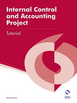 Internal Control and Accounting Project - Michael Fardon