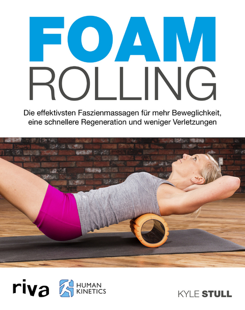 Foam Rolling - Kyle Stull