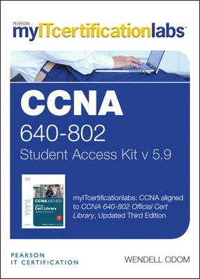 CCNA (640-802) v5.9 MyITCertificationlab -- Access Card - Wendell Odom