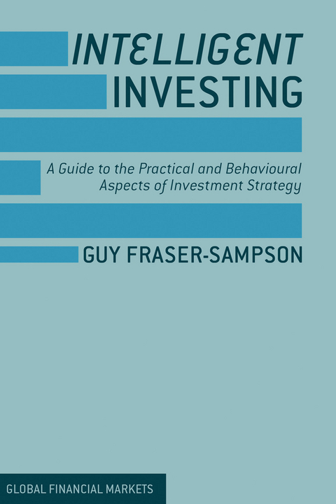 Intelligent Investing - Guy Fraser-Sampson