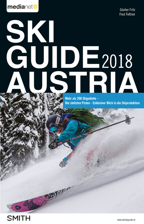 Ski Guide Austria 2018 - Günter Dr. Fritz, Fred Fettner