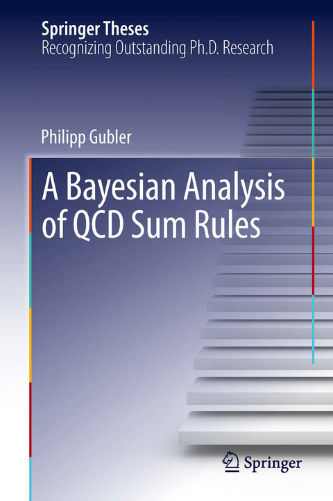 A Bayesian Analysis of QCD Sum Rules - Philipp Gubler