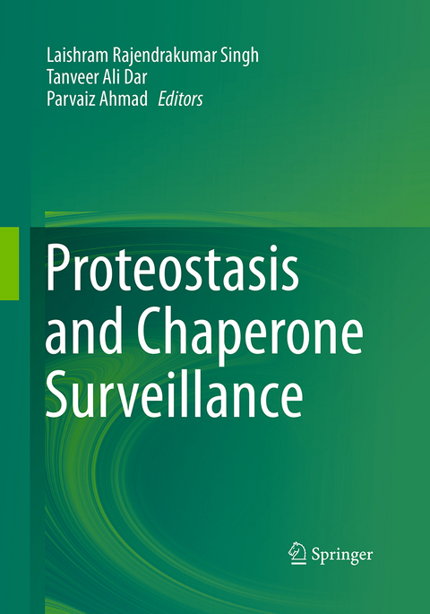 Proteostasis and Chaperone Surveillance - 