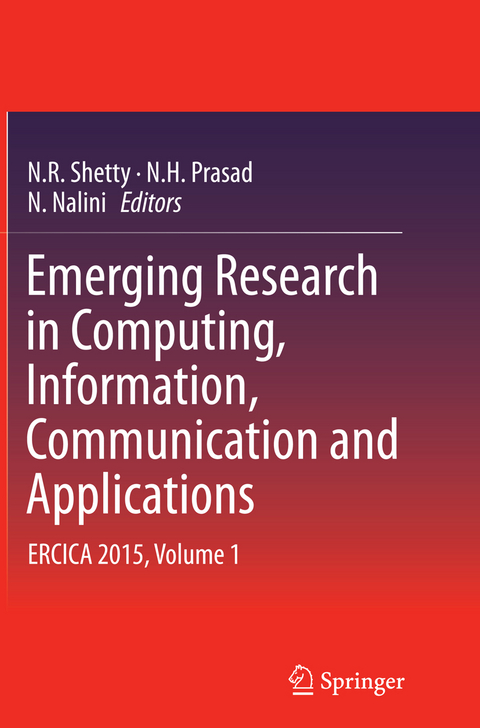 Emerging Research in Computing, Information, Communication and Applications - 