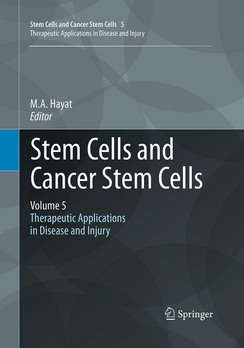 Stem Cells and Cancer Stem Cells, Volume 5 - 