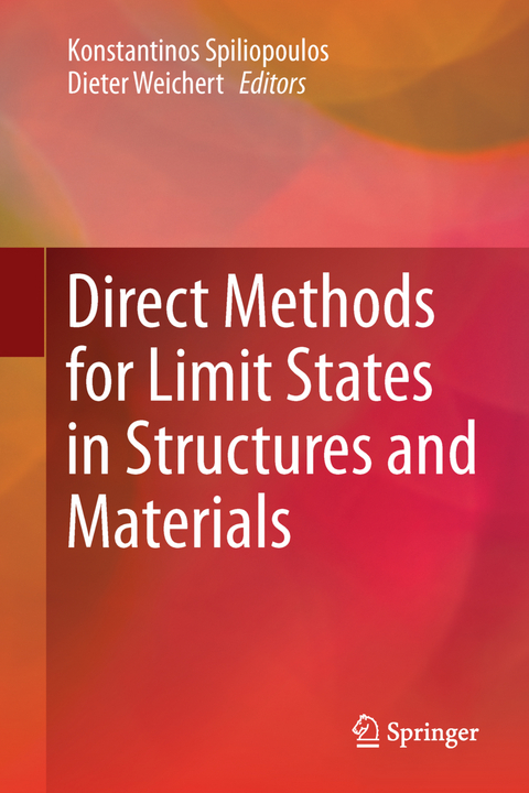 Direct Methods for Limit States in Structures and Materials - 