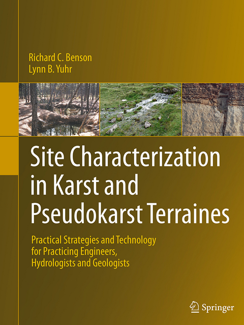 Site Characterization in Karst and Pseudokarst Terraines - Richard C. Benson, Lynn B. Yuhr