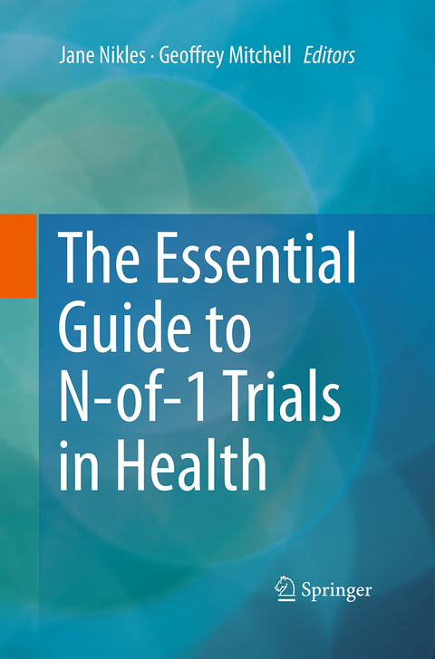 The Essential Guide to N-of-1 Trials in Health - 