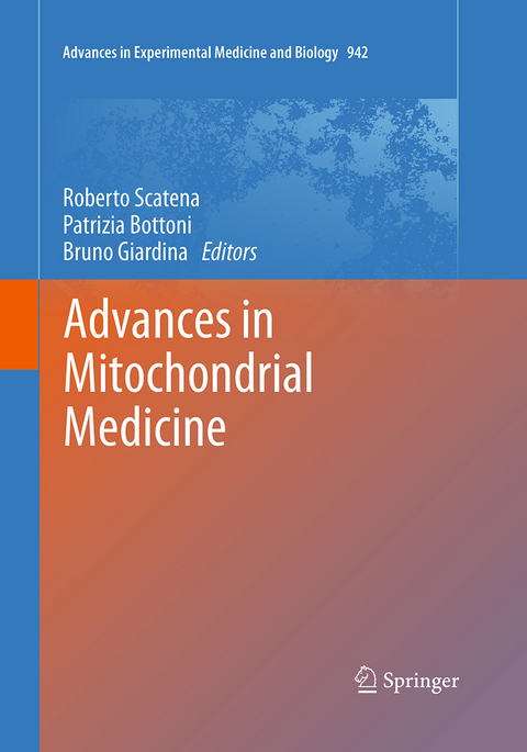 Advances in Mitochondrial Medicine - 