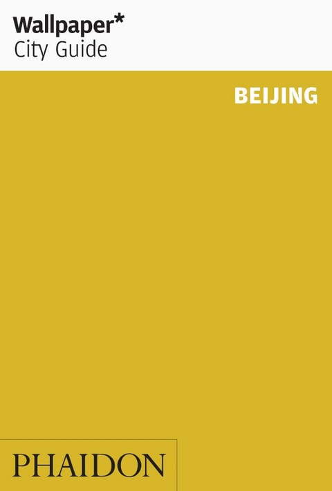 Wallpaper* City Guide Beijing 2012 -  Wallpaper*