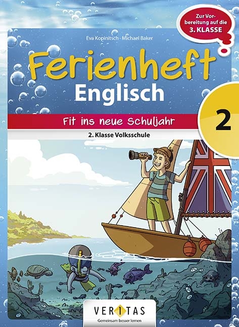 Ferienheft Englisch 2. Klasse Volksschule - Eva Sengstschmid, Michael Baker