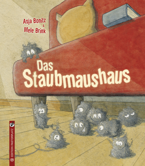 Das Staubmaushaus - Asja Bonitz