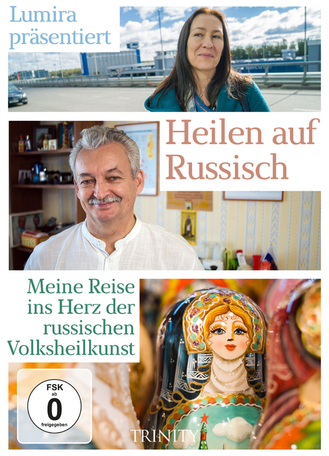 Heilen auf Russisch -  Lumira