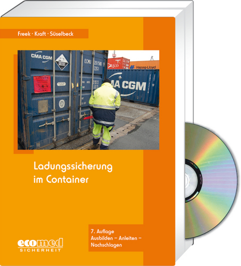 Ladungssicherung im Container - Expertenpaket - Joachim Freek, Uwe Kraft, Gerhard Süselbeck