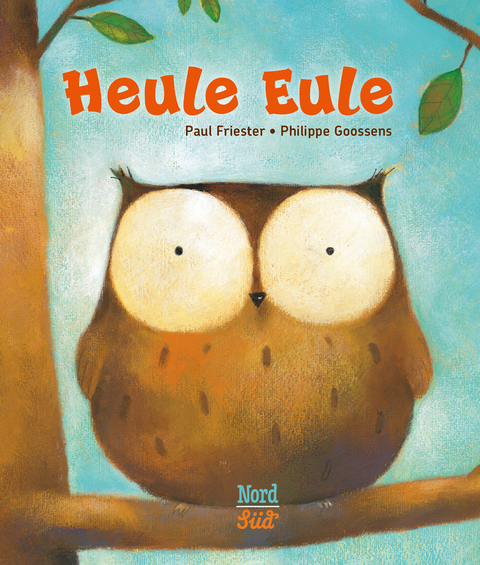 Heule Eule - Paul Friester