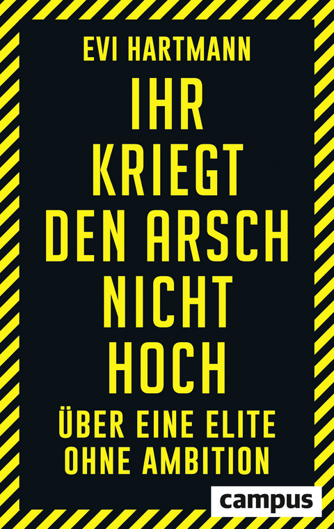 Ihr kriegt den Arsch nicht hoch - Evi Hartmann