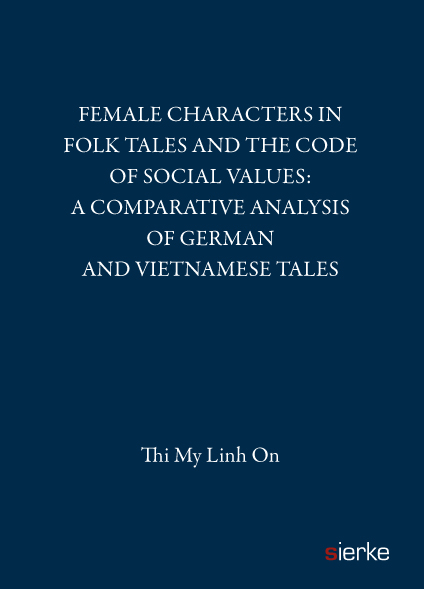 Female charakters in folktales and the code of social values - Thi My Linh On