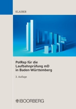 PolRep für die Laufbahnprüfung mD in Baden-Württemberg - Dennis Klaiber