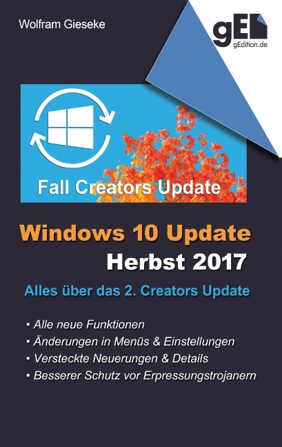 Windows 10 Update - Herbst 2017 - Wolfram Gieseke