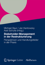 Stakeholder Management in der Restrukturierung - 