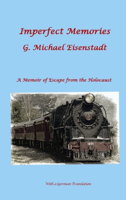 Imperfect Memories - G. Michael Eisenstadt