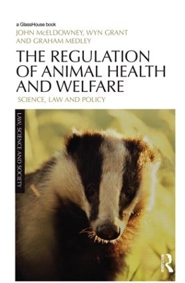 The Regulation of Animal Health and Welfare - John McEldowney, Wyn Grant, Graham Medley