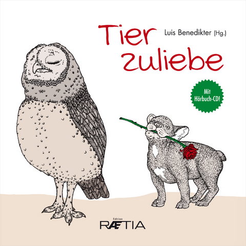 Tier zuliebe, m. 1 Audio-CD - 