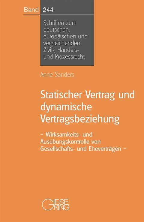 Statischer Vertrag und dynamische Vertragsbeziehung - Anne Sanders