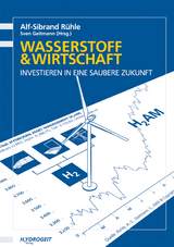 Wasserstoff und Wirtschaft - Alf-Sibrand Rühle