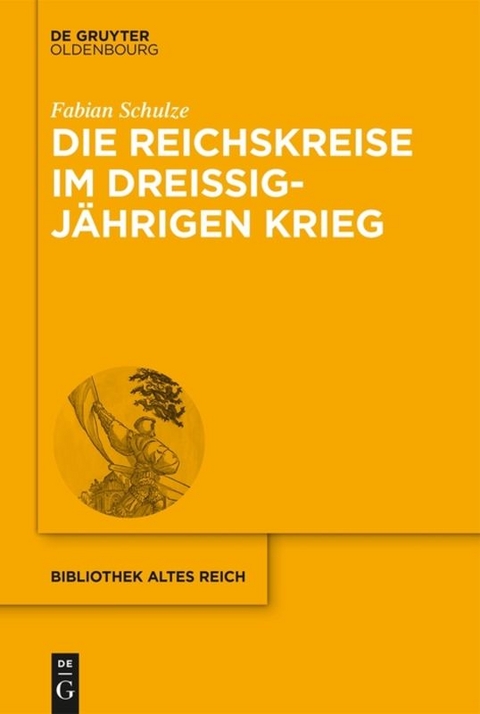 Die Reichskreise im Dreißigjährigen Krieg - Fabian Schulze