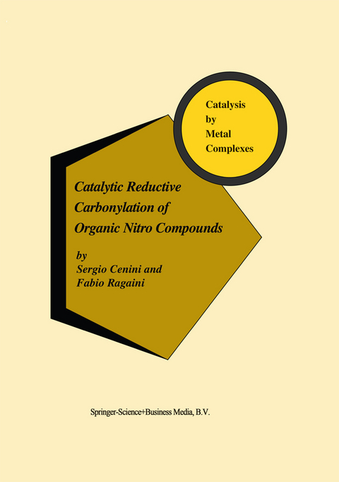 Catalytic Reductive Carbonylation of Organic Nitro Compounds - S. Cenini, F. Ragaini