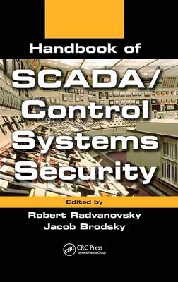 Handbook of SCADA/Control Systems Security - 