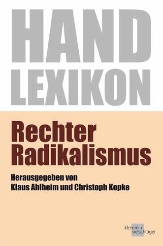 Handlexikon Rechter Radikalismus - 